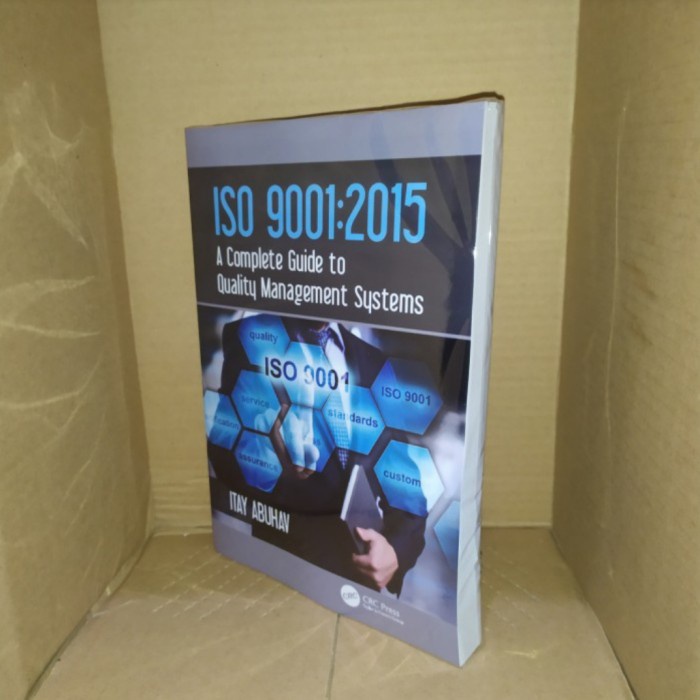 Jual ISO 9001: 2015 A Complete Guide To Quality Management Systems ...