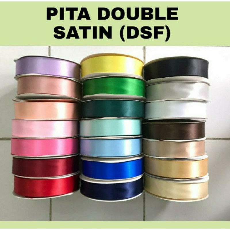 

10 YARD - 6 MM & 9 MM PITA DOUBLE SATIN IMPORT DSF