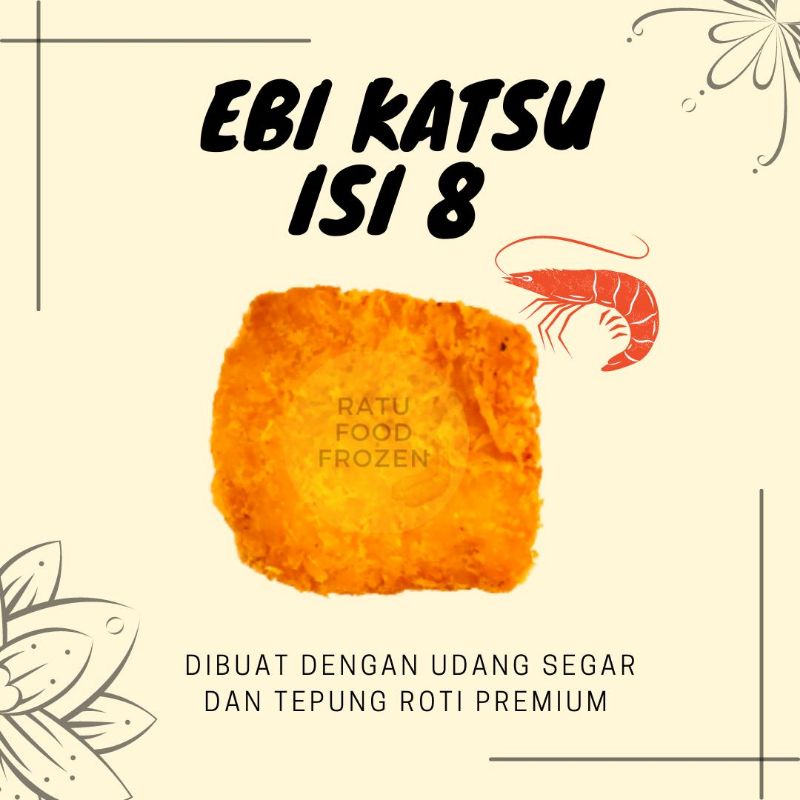 

EBI KATSU UDANG ISI 8 PCS HOMEMADE KEMASAN FROZEN FOOD DIJAMIN HALAL