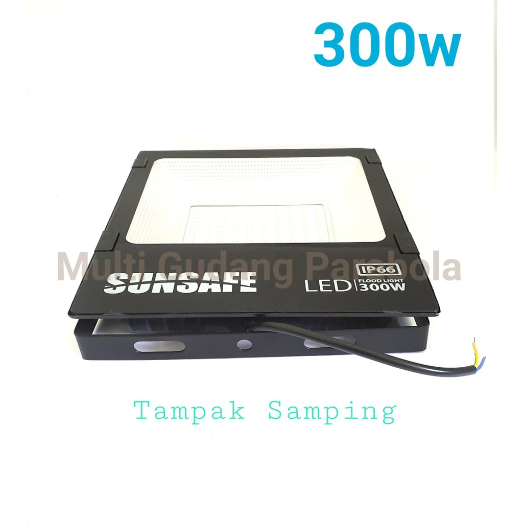 Sunsafe Flood Light 300 watt LED Sorot Lampu sorot super murah