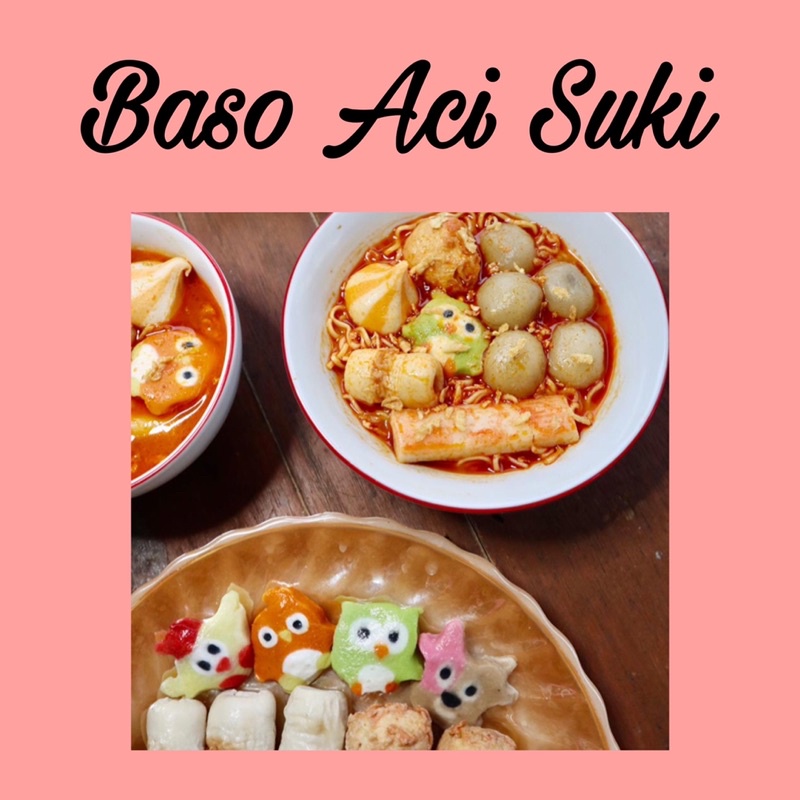 

Baso Aci Suki