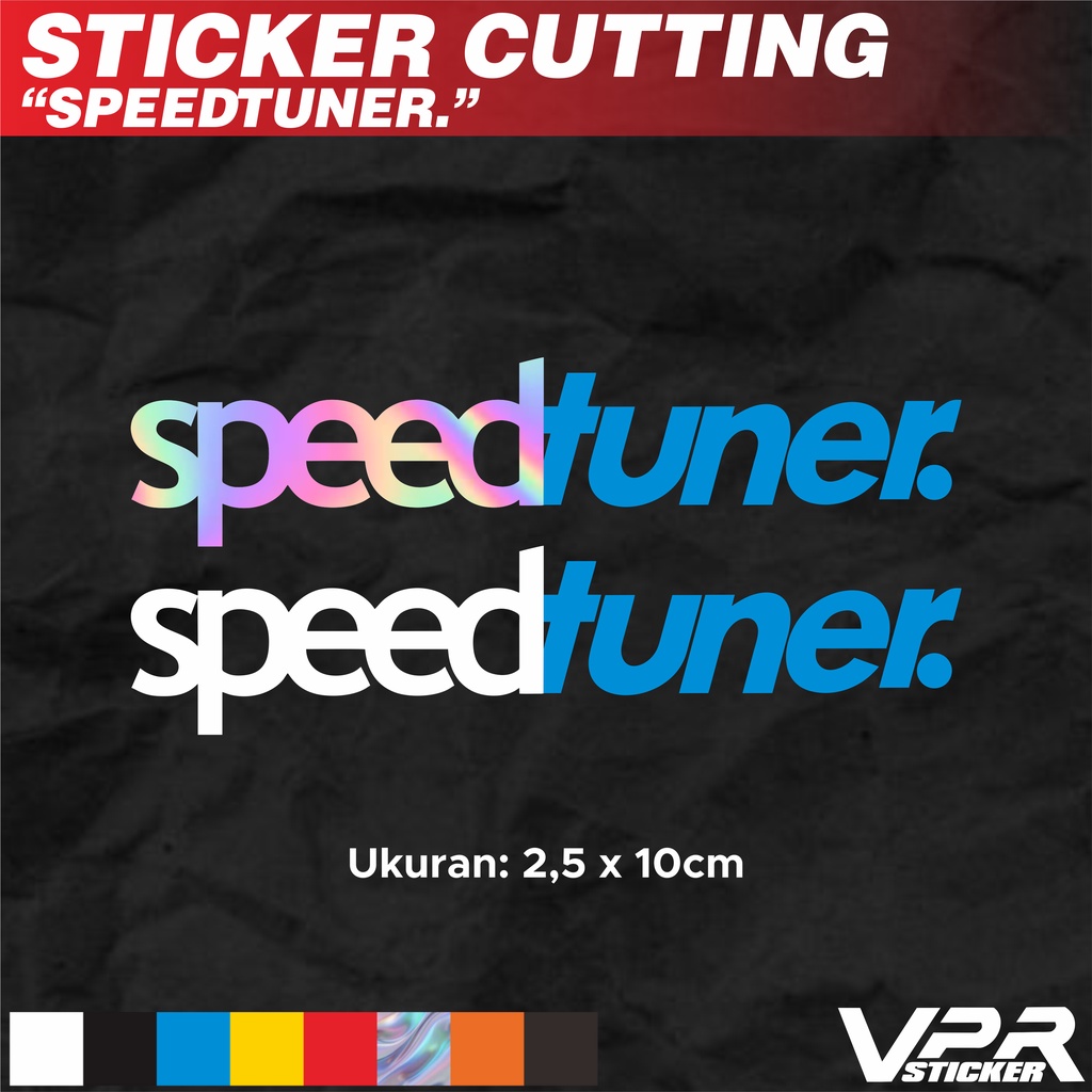 

STIKER/STICKER CUTTING SPEEDTUNER