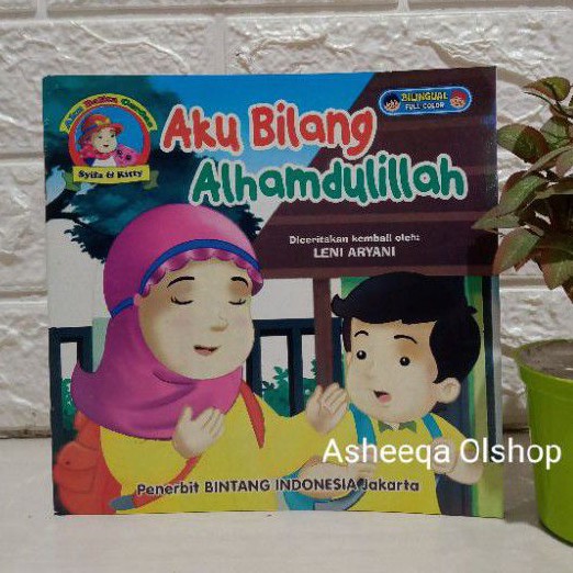 Buku Cerita Aku Bilang Alhamdulillah / Bilingual