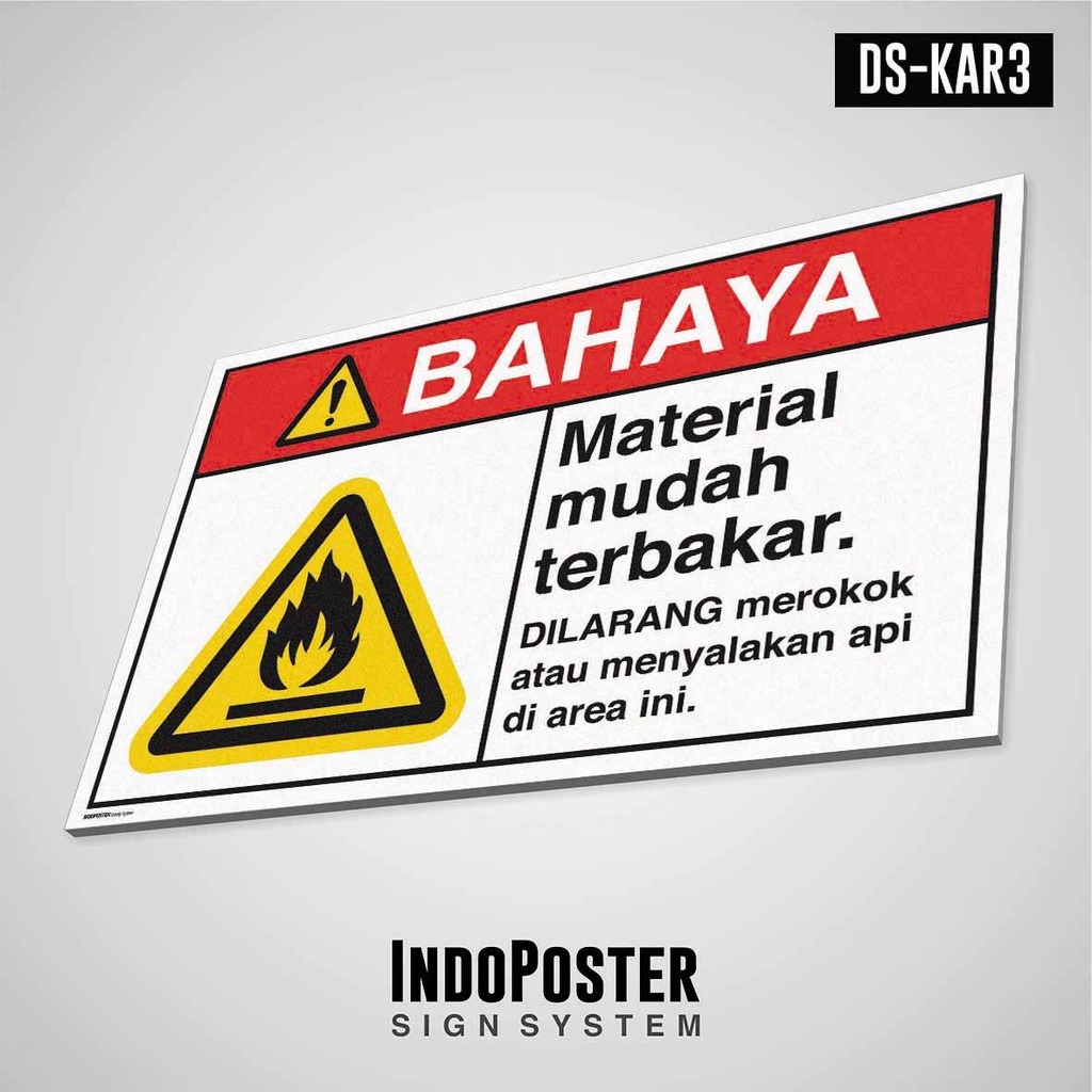 

Safety Sign Rambu K3 PVC ANSI Material Mudah Terbakar (S) M 45x30cm