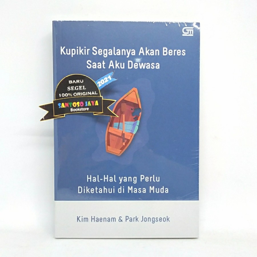 Kupikir Segalanya Akan Beres Saat Aku Dewasa by Kim Haenam & Park Jongseok