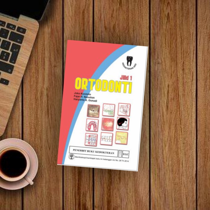 BUKU KEDOKTERAN GIGI BUKA AJAR Ortodonti Jilid 1 EGC