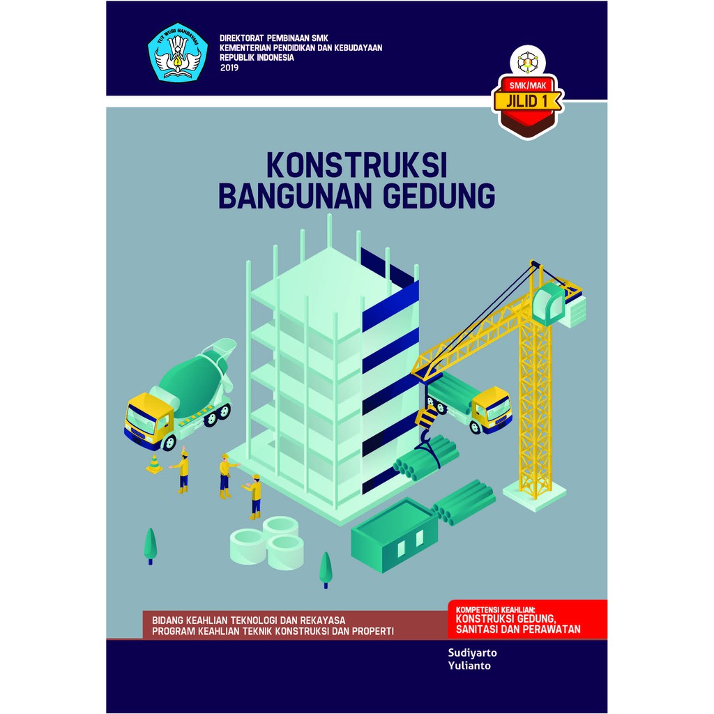 KONSTRUKSI BANGUNAN GEDUNG - jilid 1