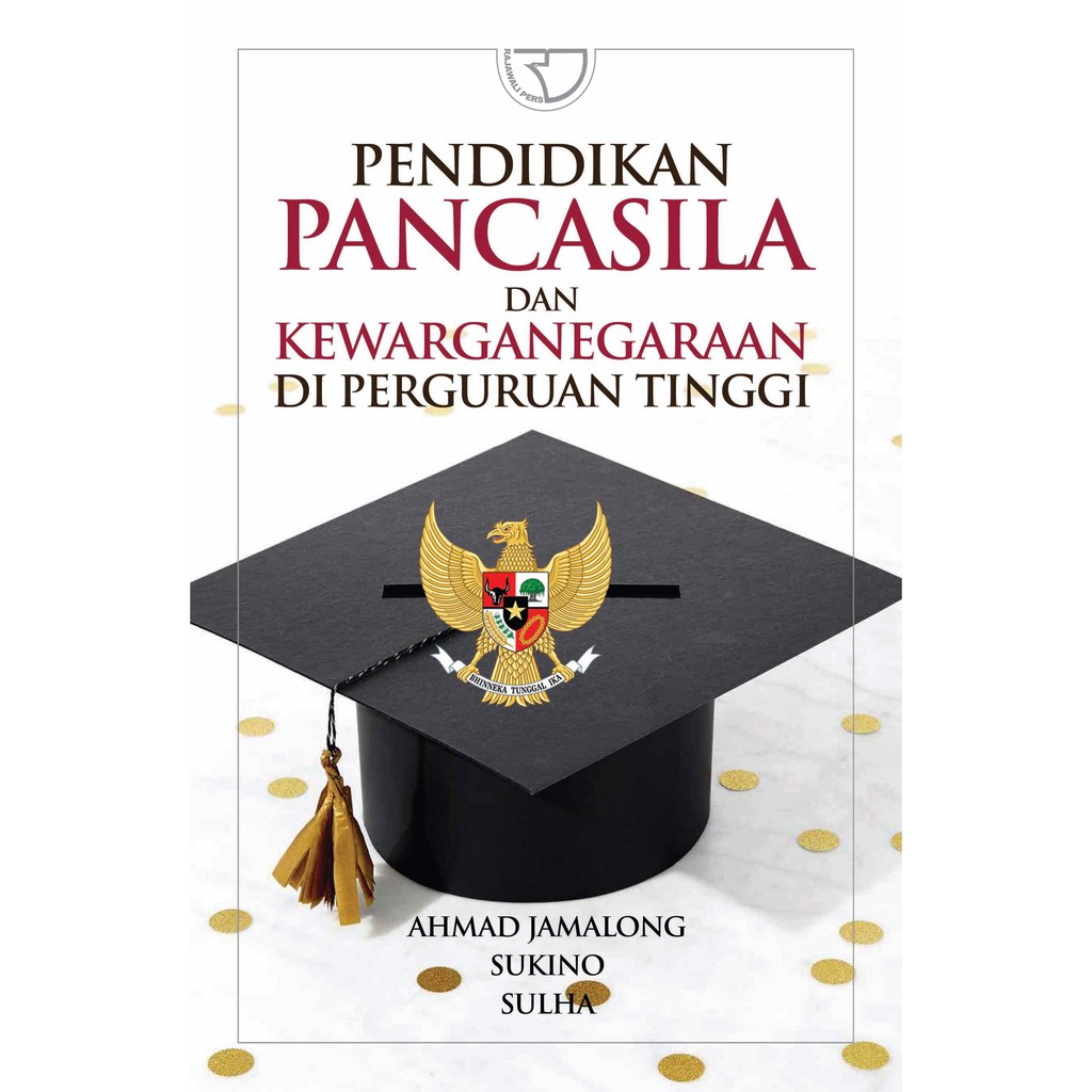 Jual BUKU PENDIDIKAN PANCASILA DAN KEWARGANEGARAAN DI PERGURUAN TINGGI ...