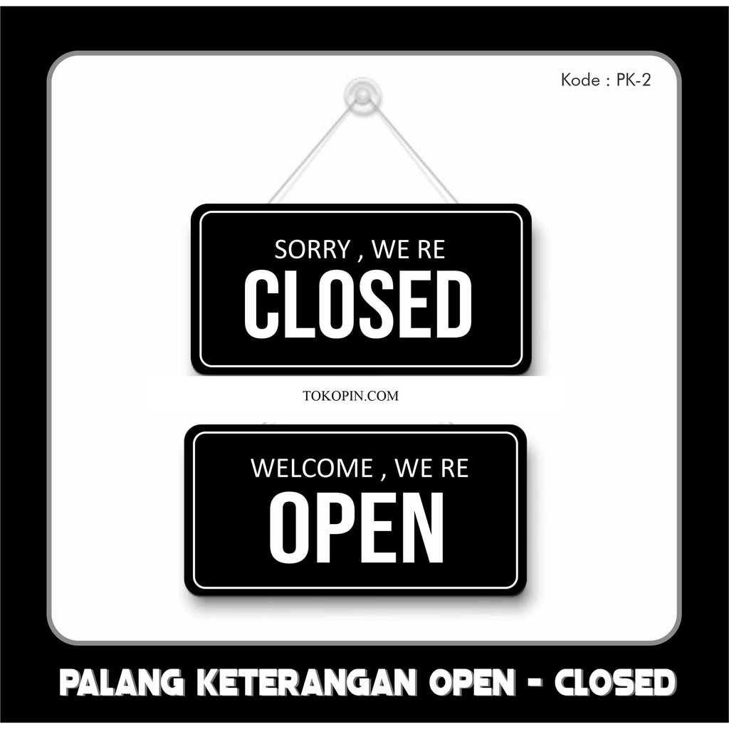 

Papan Open Closed Sign Board Akrilik Colour