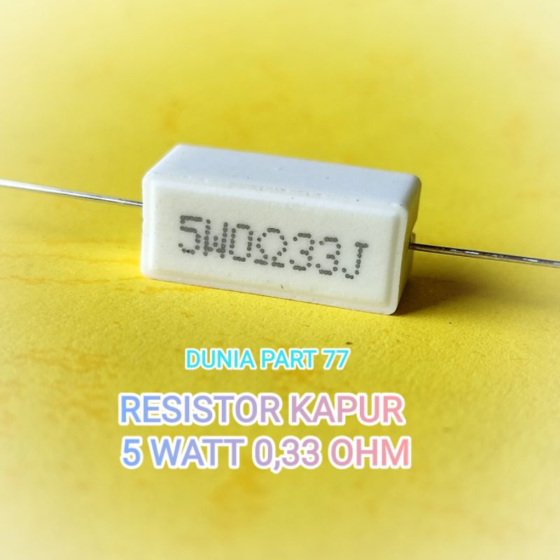 Resistor kapur 5w 0.33 ohm resistor 5watt 0.33 ohm 0,33
