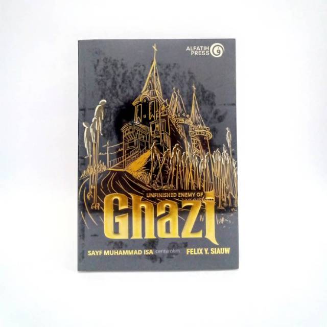 Buku Unfinished Enemy of Ghazi Seri 6