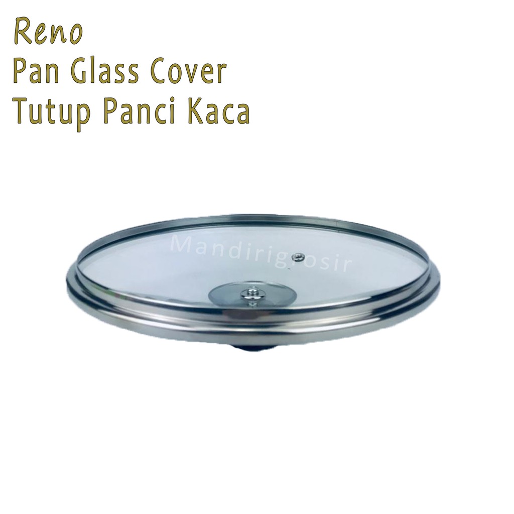 Pan Glass Cover *Reno * Tutup Panci Kaca * 22cm