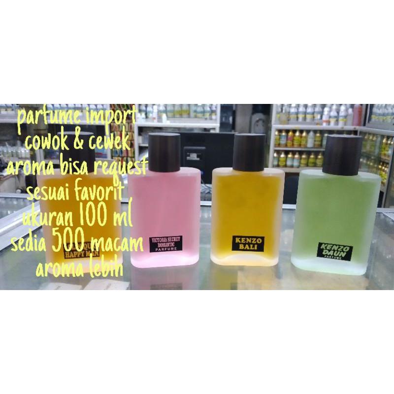 PARFUME 100 ML BEST SELLER  KUALITAS SUPER ( AROMA BISA REQUEST)