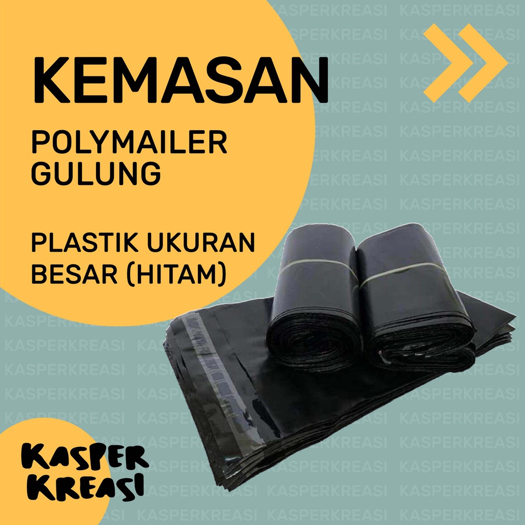 

KEMASAN PLASTIK POLYMAILER GULUNG HITAM UKURAN BESAR 50pcs