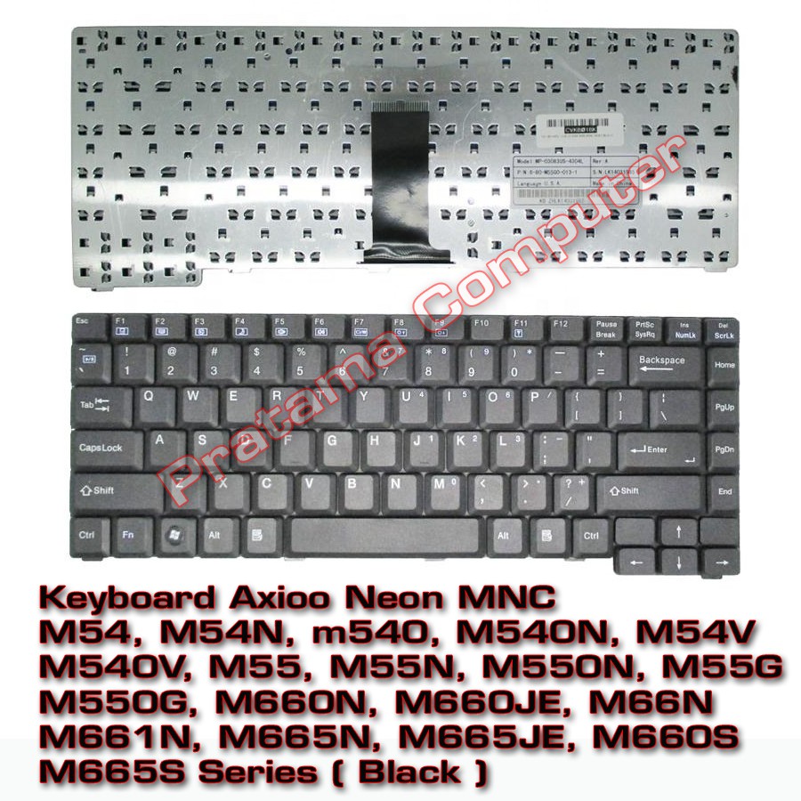 Keyboard Axioo Neon MNC M54, M54N, m540, M540N, M54V, M540V, M55, M55N, M550N, M55G, M550G, M660N