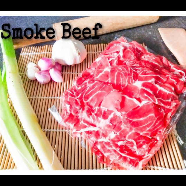 

Smoke Beef