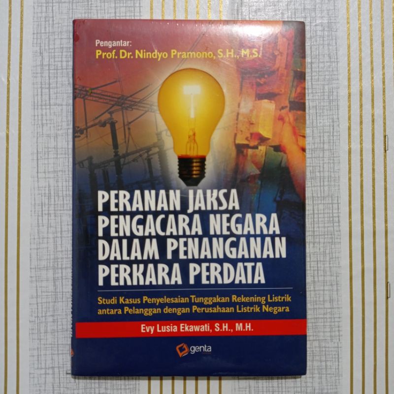 Peranan Jaksa Pengacara Negara Dalam Penanganan Perkara Perdata