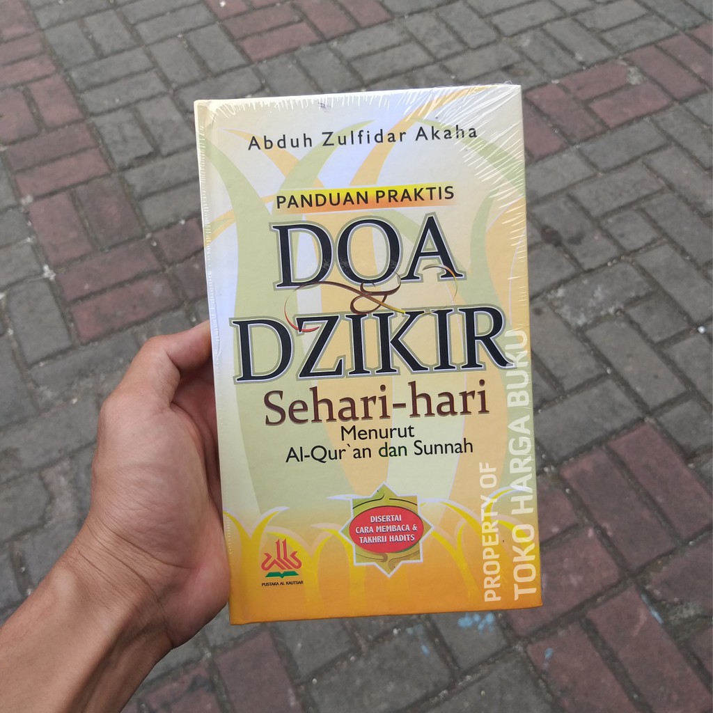 Panduan Praktis Doa dan Dzikir Sehari-Hari Menurut Al-Quran dan Sunnah - PAS