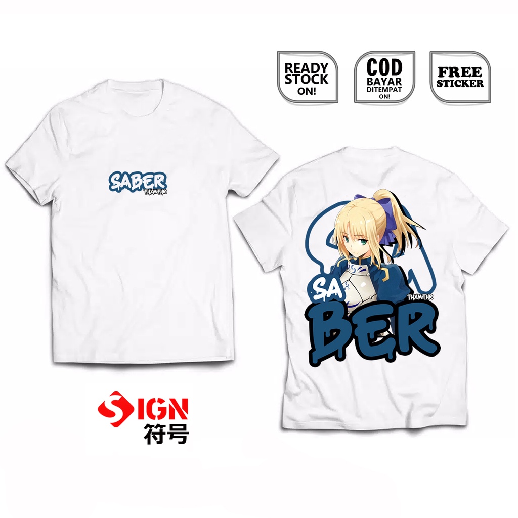 KAOS SABER ARTORIA PENDRAGON TYPE MOON WAIFU ANIME MANGA FATE ZERO NECO ARC ASTOLFO GILGAMESH SHIROU EMIYA KIRITSUGU MANAKA SAJYOU BAJU JEPANG JAPAN CULTURE COSPLAY WIBU OTAKU - SIGN CLOTH