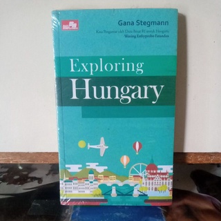 Buku Wisata - Exploring Hungary