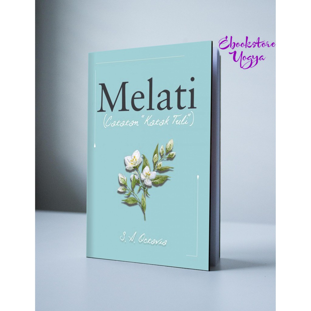

Melati (Catatan Katak Tuli)