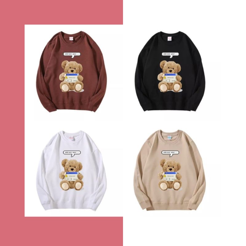 FLEECE SWEATER OVERSIZE EMBRACE YOUR TEDDY BEAR ( LD 116, PJ 60)