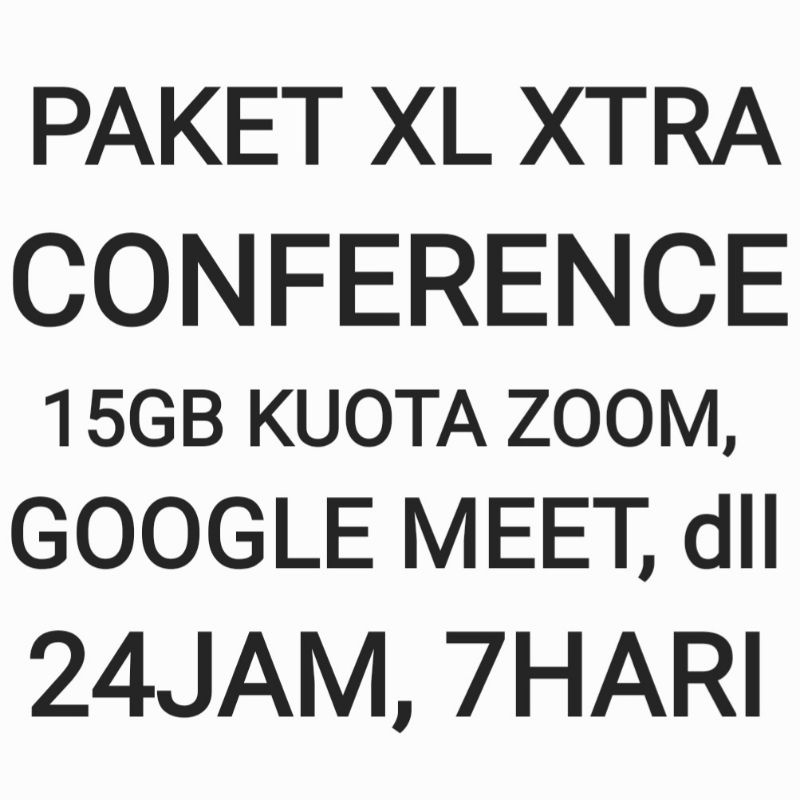 Paket XL Xtra Conference Kuota Data Internet 15 GB Belajar Sekolah Online 7 Hari Minggu Seminggu Min