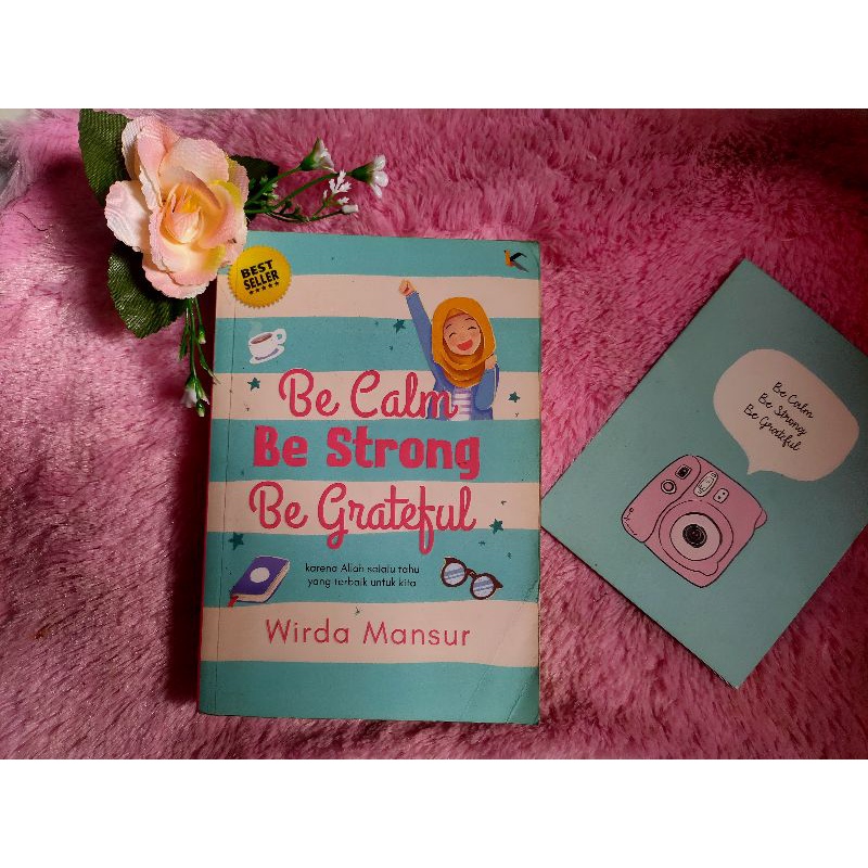 

Preloved buku bekas Be calm ,be strong,be grateful by wirda mansur