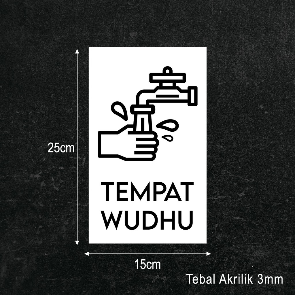 Tempat Wudhu Sign Board Akrilik Printing