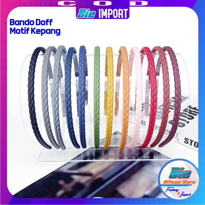 Bando Doff Korea Premium Motif Kepang Impor Best Seller