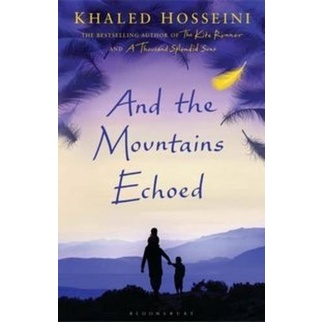 And the Mountains Echoed by Hosseini Khaled
