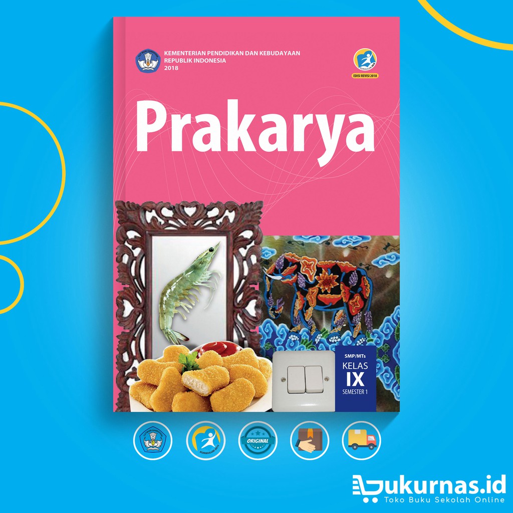 Buku Prakarya SMP Kelas 9 Semester 1 K13 Revisi 2018-0