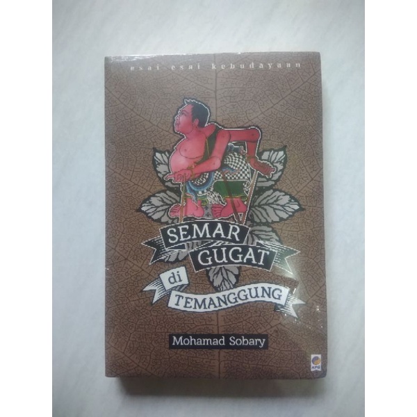 Semar Gugat di Temanggung - Mohamad Sobary