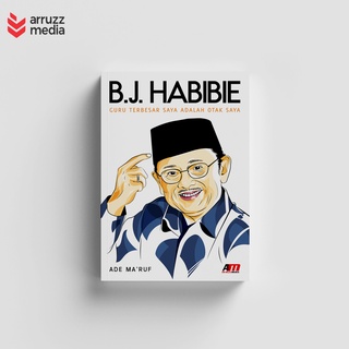 Buku B.J. Habibie Guru Terbesar Saya Adalah Otak Saya
