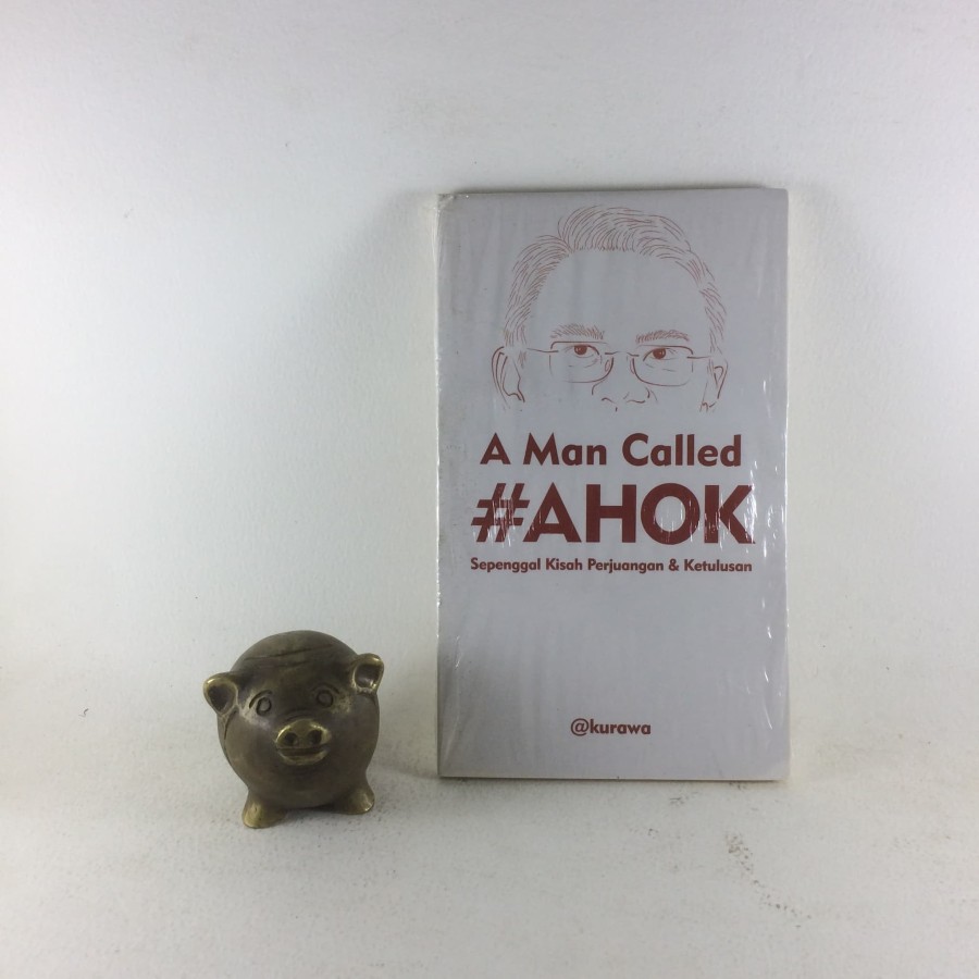 A Man Called #Ahok - Rudi Valinka