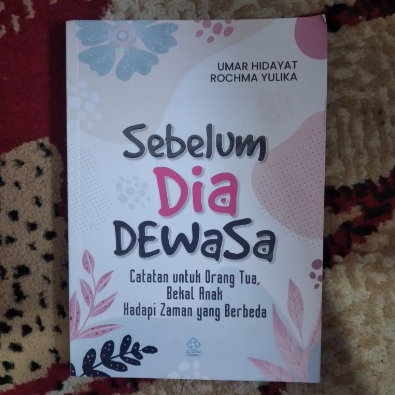 BUKU BACAAN SEBELUM DIA DEWASA