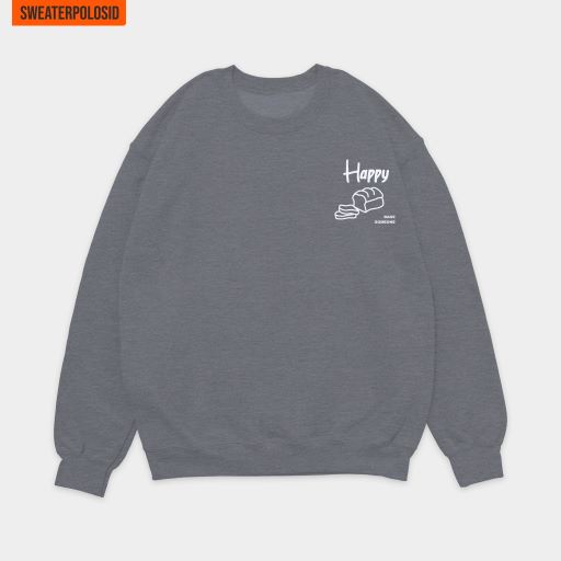 SWEATERPOLOSID Basic Sweater Happy Bake Someone (Bordir Dada Kiri) M - XXL (Pria & Wanita)-ABU TUA