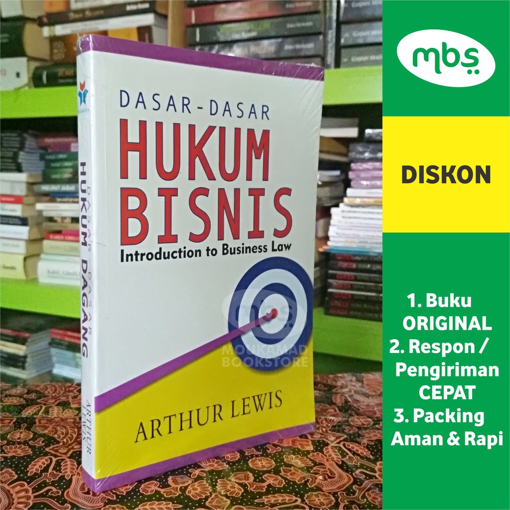 BUKU DASAR - DASAR HUKUM BISNIS - Arthur Lewis