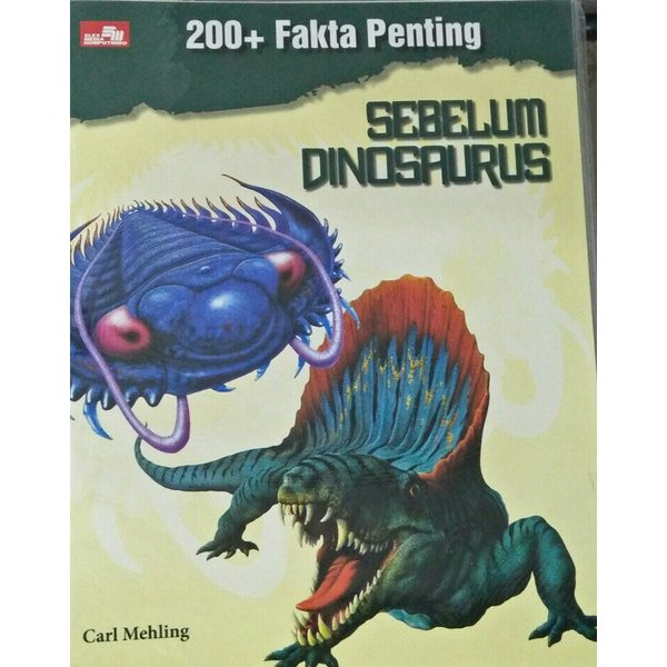 BUKU 200+ FAKTA PENTING SEBELUM DINOSAURUS