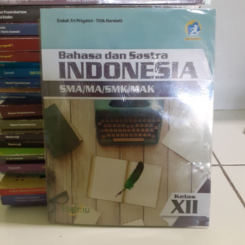 Jual Buku Original Bahasa Dan Sastra Indonesia Untuk SMA Kelas XII/3 ...