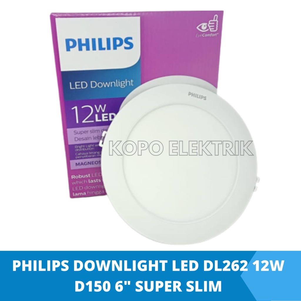 PHILIPS Downlight LED Magneos DL262 12 Watt D150 6&quot; Super Slim Tipis