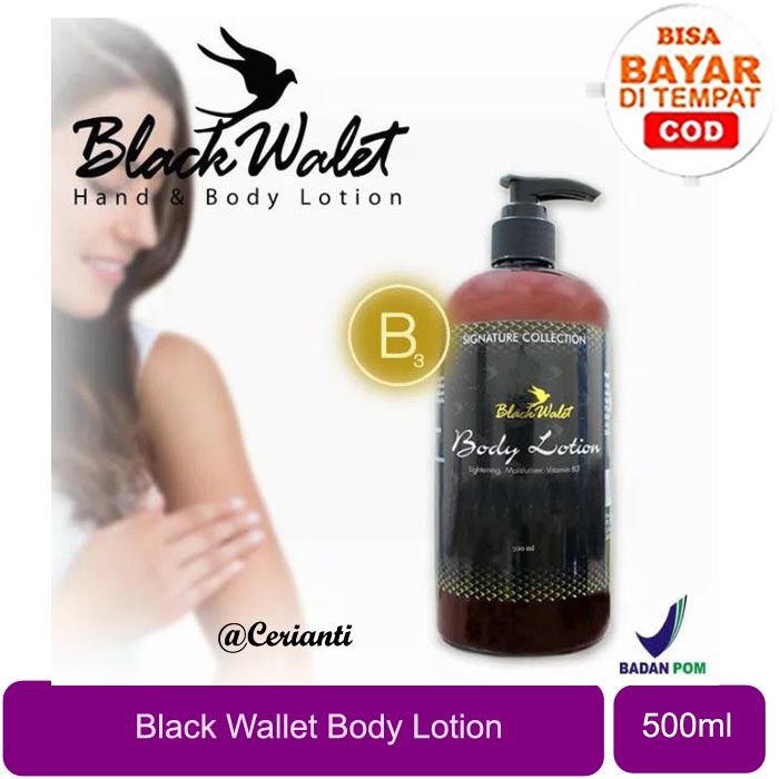 [500ML] [BPOM] BLACK WALET BODY LOTION 500ML | BLACK WALLET | LOTION PENCERAH | PEMUTIH_Cerianti