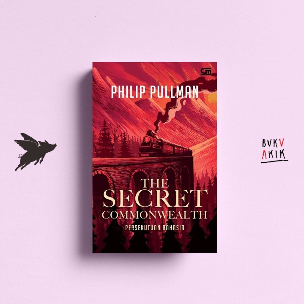 Persekutuan Rahasia (The Secret Commonwealth) - Philip Pullman