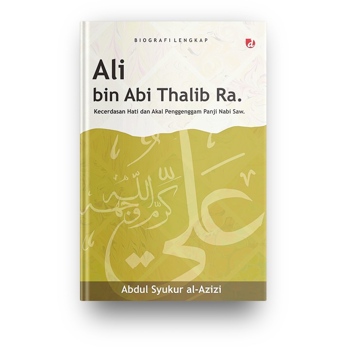 Jual Biografi Lengkap Ali Bin Abi Thalib Ra Indonesia Shopee Indonesia