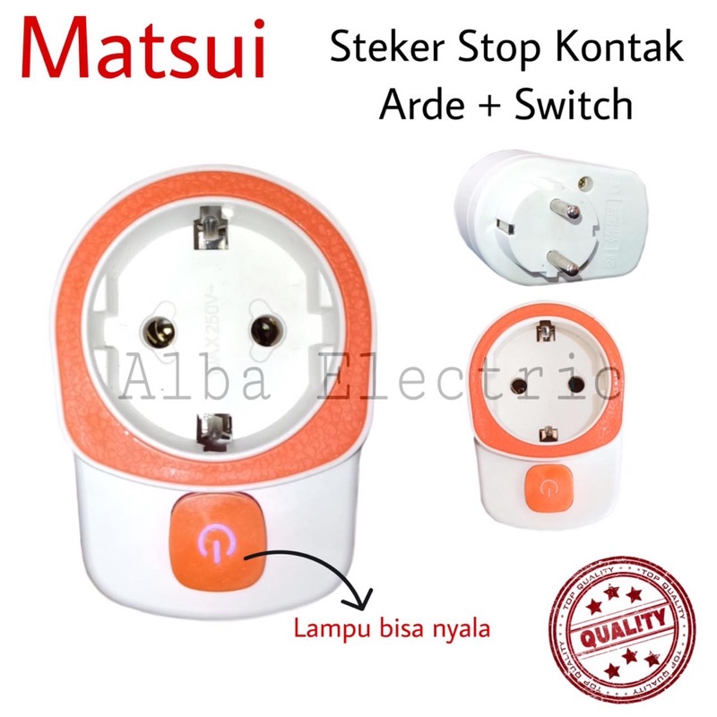 Steker Stop Kontak Arde + Switch On Off MATSUI MT-506 S Steker Stop Kontak 1 lubang On Off Stop Kontak On Off