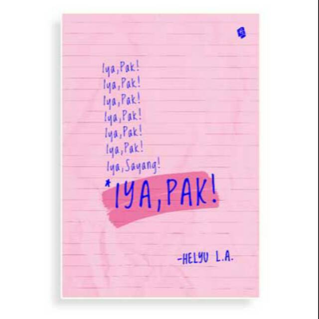 IYA, PAK!  *Bukune* / Novel Original