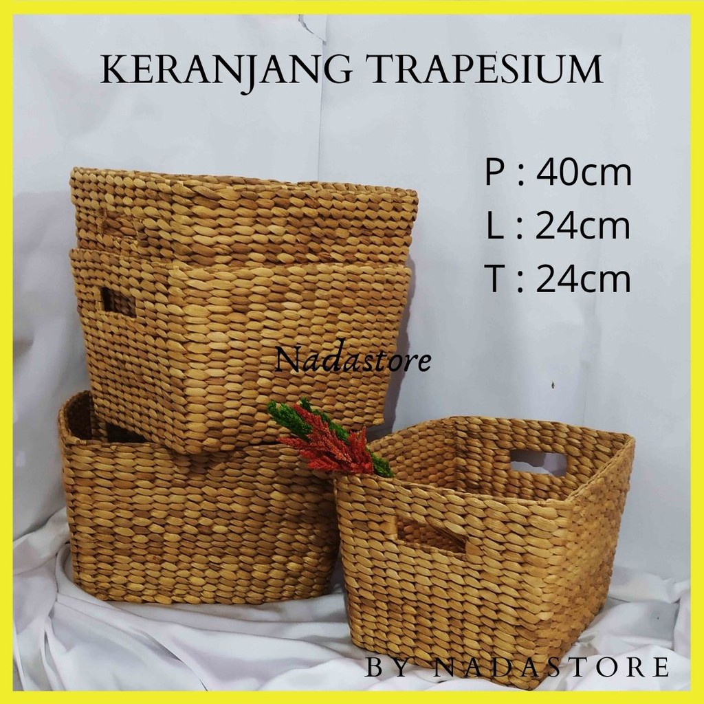 NADASTORE -  PREMIUM KERANJANG ANYAMAN ENCENG GONDOK SERBAGUNA MODEL TRAPESIUM