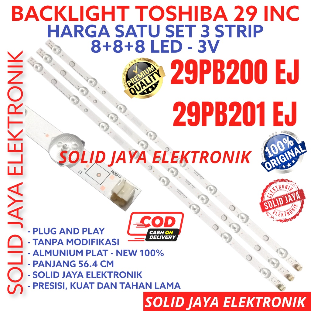 BACKLIGHT TV LED TOSHIBA 29 INC 29PB201EJ 29PB200EJ 29PB201 29PB200 EJ LAMPU BL 8K 3V 29INCH 29PB 200 201 LAMPU 29 INCH TOSHIBA 9 KANCING 3 VOLT