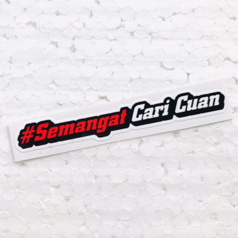 

Sticker Semangat Cari Cuan Orajet Laminasi Glossy