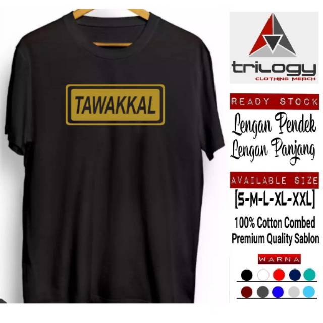 KAOS PRIA KEREN TAWAKKAL DAKWAH T-SHIRT KAOS DAKWAH TAWAKKAL SABLON SIMPEL